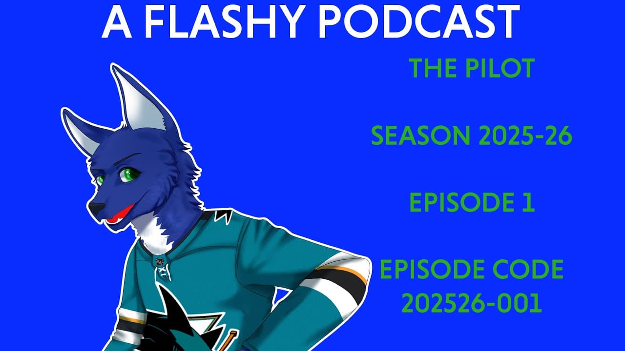 A Flashy Podcast: THE PILOT | Season 2025-26 Ep 1